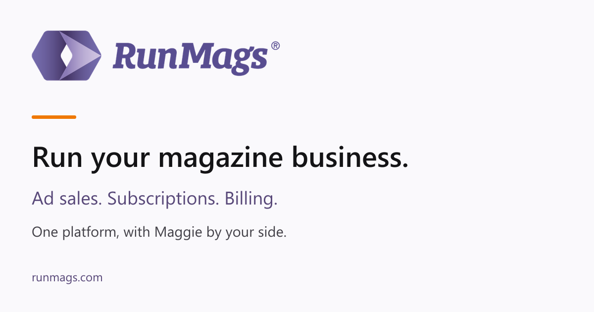 RunMags: ad sales, subscriptions and billing in one platform